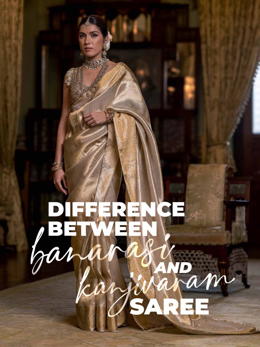 difference between banarasi and kanjivaram saree