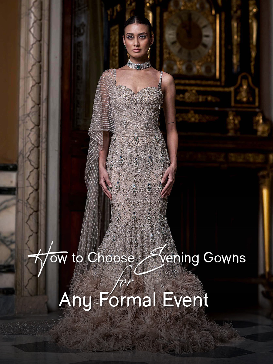 How to Choose Evening Gowns for Any Formal Event-Cover