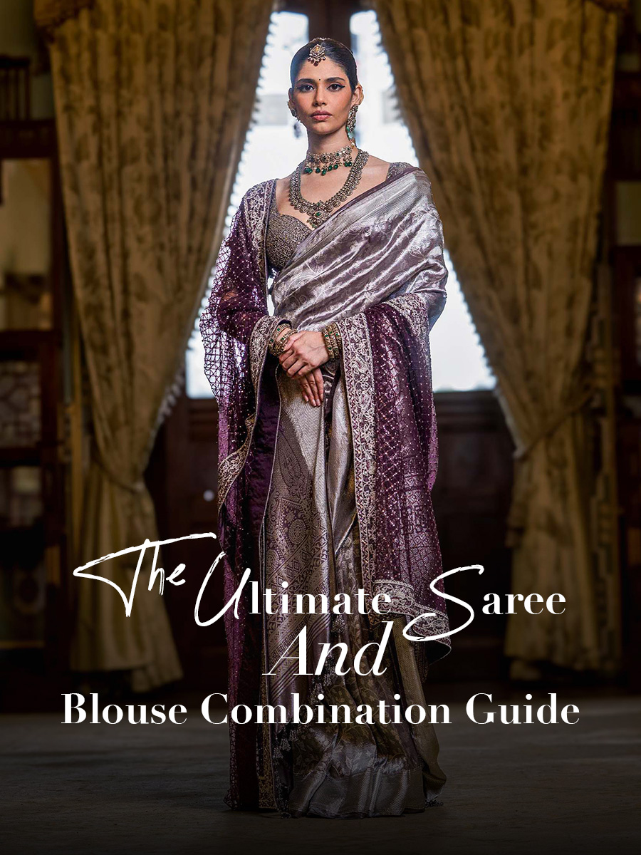 The Ultimate Saree and Blouse Combination Guide