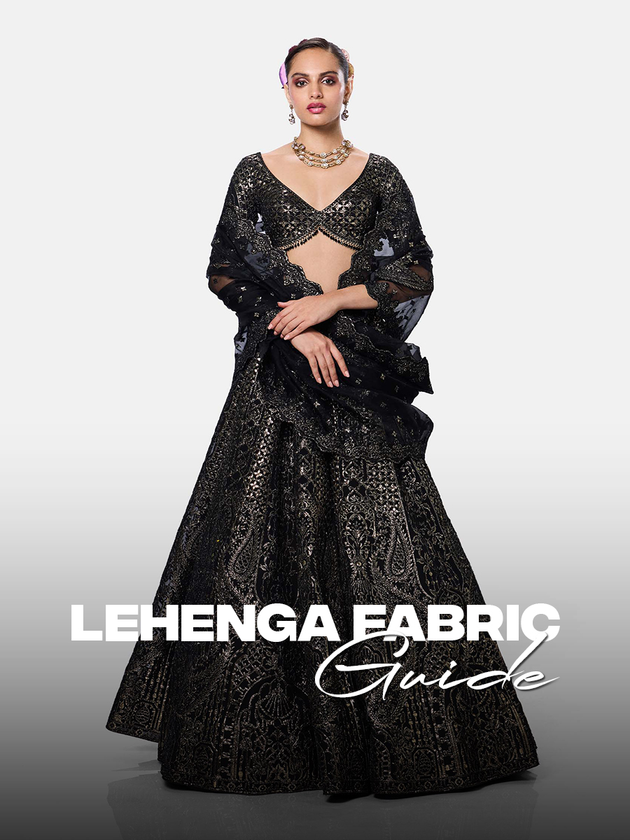 Lehenga Fabric Guide